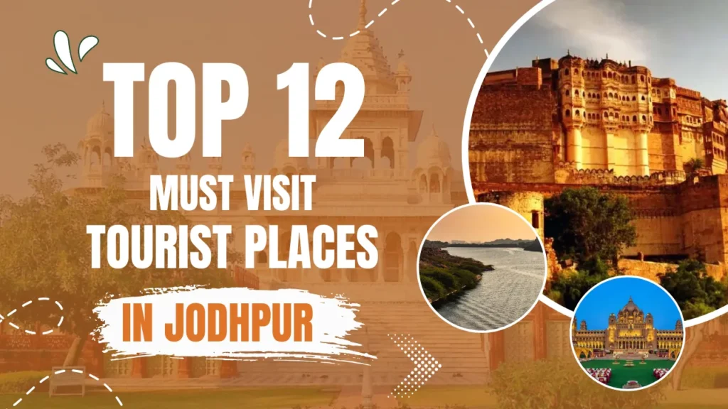 Tourist Places to Visit in Jodhpur